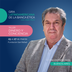 Taller Dinero y Conciencia: Hacia una renovación social Buenos Aires